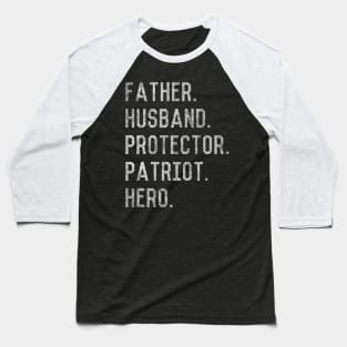 Father Husband Protector Patriot Baseball T-Shirt